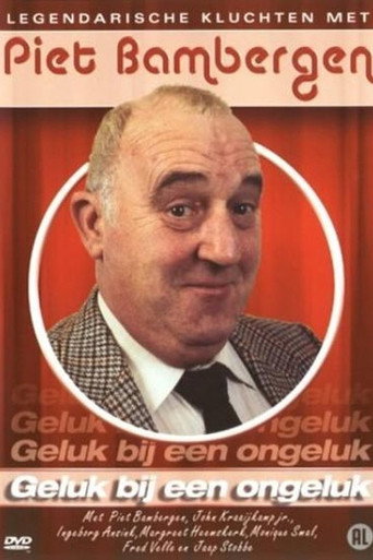 Geluk Bij Een Ongeluk movie poster