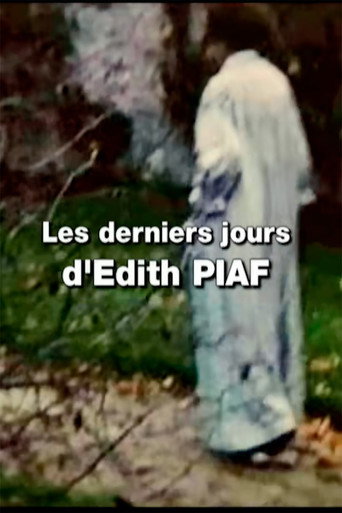 The Last Days of an Icon: Edith Piaf movie poster