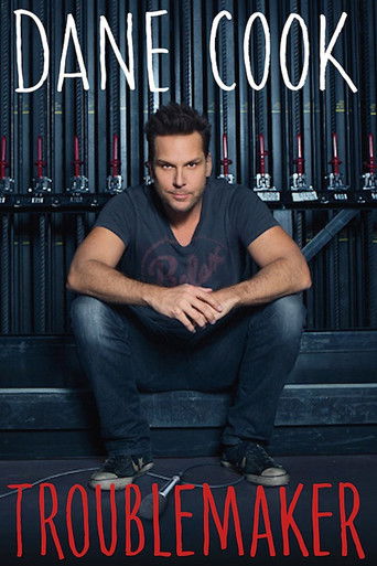 Dane Cook: Troublemaker movie poster
