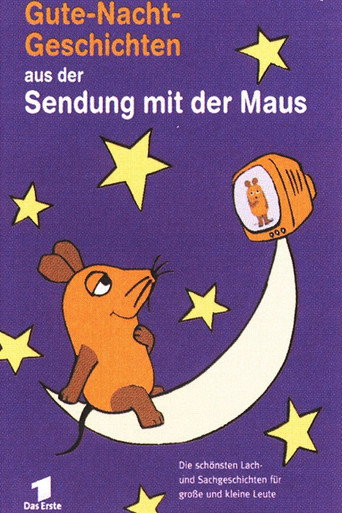 Gute-Nacht-Geschichten aus der Sendung mit der Maus movie poster