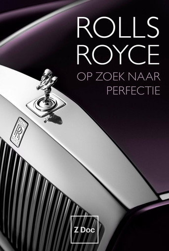 Rolls Royce, Looking For Perfection movie poster