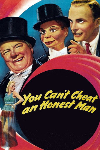 You Can't Cheat an Honest Man movie poster