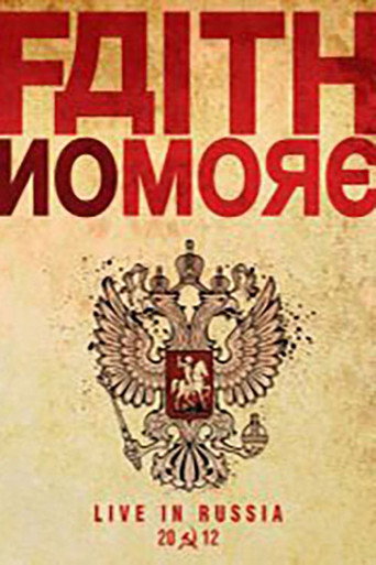 Faith No More - Live in Moscow 02.07.2012 movie poster