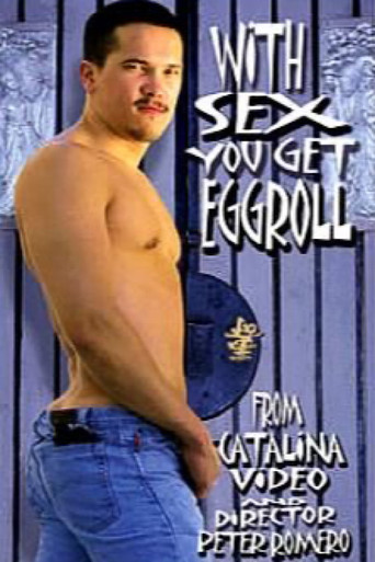 With Sex You Get Eggroll movie poster