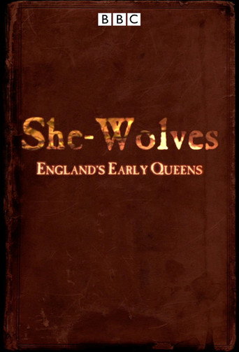 She-Wolves: England's Early Queens movie poster