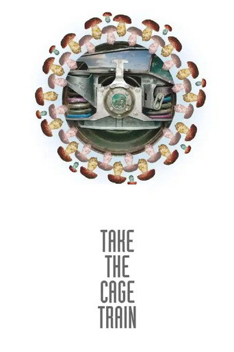 Take the Cage Train – Boletus Edulis movie poster