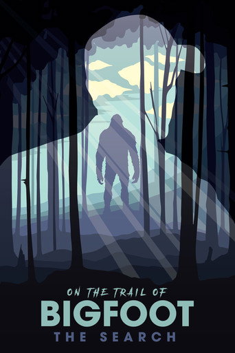 On the Trail of Bigfoot: The Search movie poster