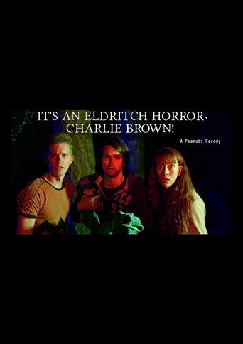 It's an Eldritch Horror, Charlie Brown! movie poster