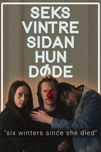 Six Winters Since She Died movie poster