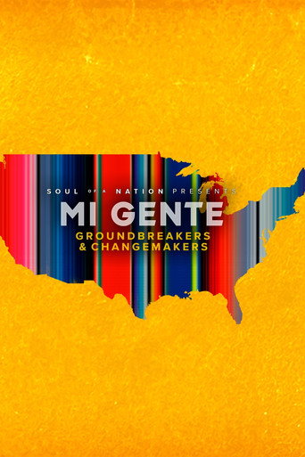Soul of a Nation Presents Mi Gente: Groundbreakers and Changemakers movie poster