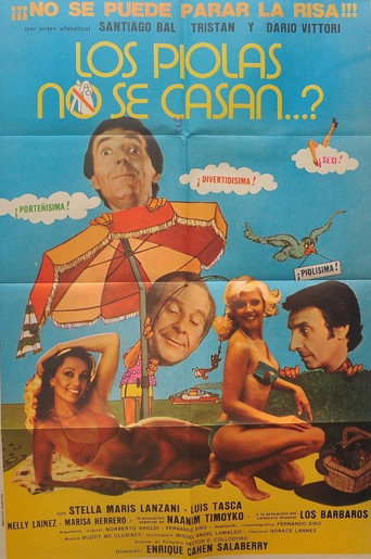 ¿Los piolas no se casan…? movie poster
