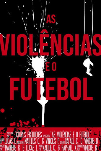 As Violências e o Futebol movie poster