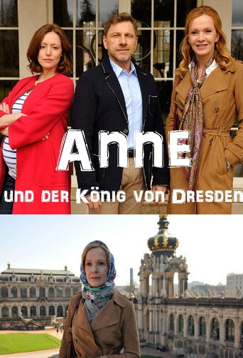 Anne und der König von Dresden movie poster