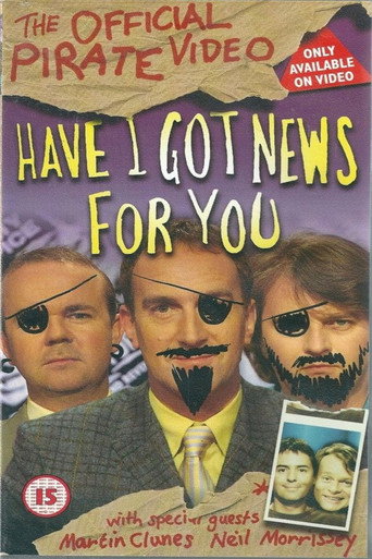 Have I Got News for You: The Official Pirate Video movie poster