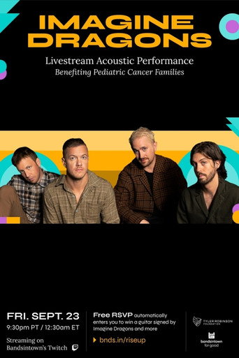 Imagine Dragons - Live from the Tyler Robinson Foundation 2022 RISE UP Gala movie poster