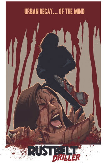 Rust Belt Driller movie poster