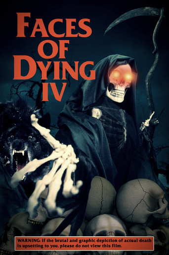 Faces of Dying IV movie poster