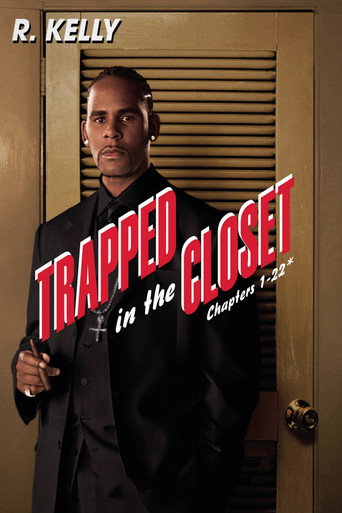 Trapped in the Closet: Chapters 1-22 movie poster