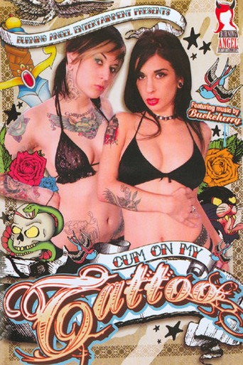 Cum on My Tattoo movie poster