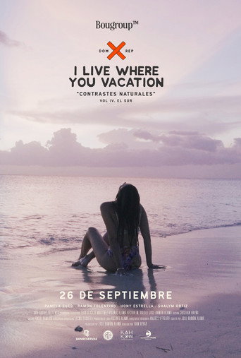 I Live Where You Vacation, Contrastes Naturales Vol. IV. El Sur movie poster