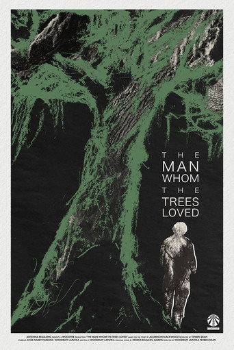 The Man Whom the Trees Loved movie poster