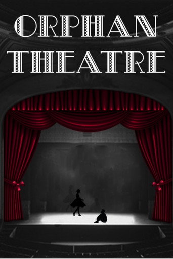Orphan Theatre movie poster