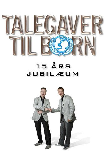 Talegaver til børn: 15 års jubilæum movie poster