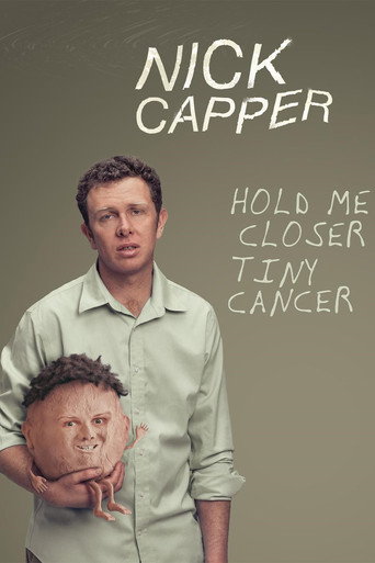 Nick Capper: Hold Me Closer Tiny Cancer movie poster