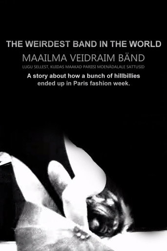 The Weirdest Band in the World movie poster