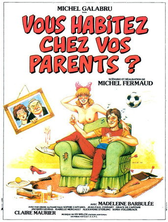 Vous habitez chez vos parents ? movie poster