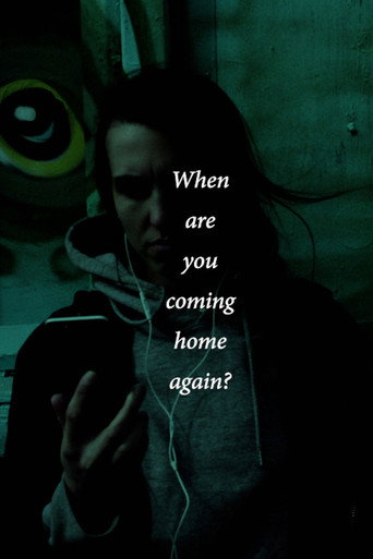 When are you coming home again? movie poster
