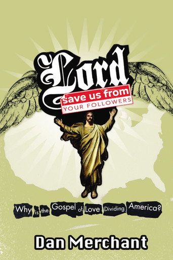 Lord, Save Us from Your Followers movie poster
