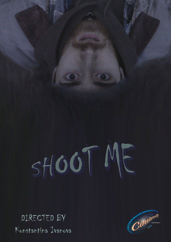 SHOOT ME movie poster