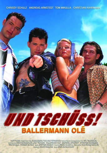 Und tschüss! Ballermann Olé movie poster