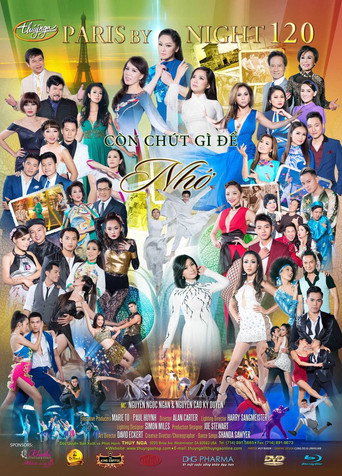Paris by Night 120: Còn Chút Gì Để Nhớ movie poster