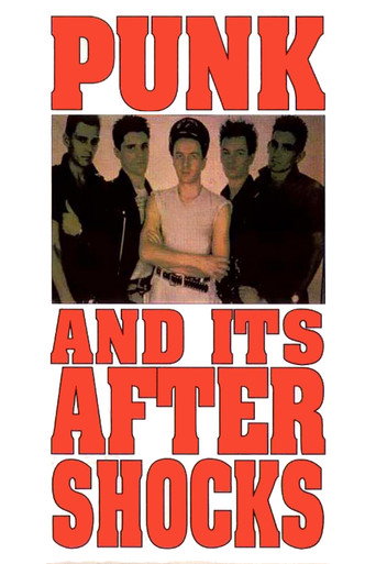 Punk and Its Aftershocks movie poster