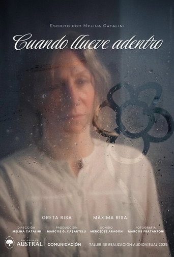 Cuando llueve adentro movie poster