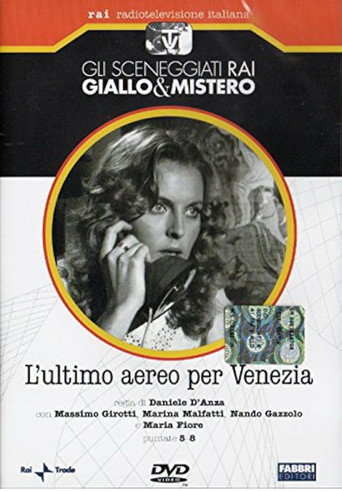 L'Ultimo Aereo per Venezia movie poster
