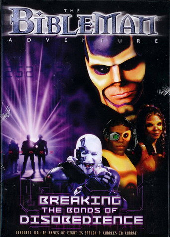 Bibleman: Breaking The Bonds of Disobedience movie poster