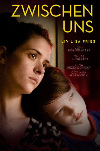 Zwischen uns movie poster