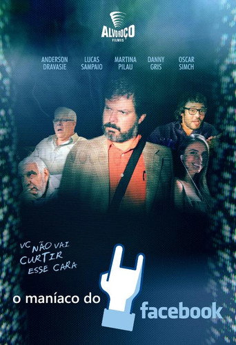 O Maníaco do Facebook movie poster
