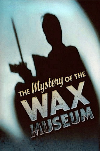 Mystery of the Wax Museum movie poster