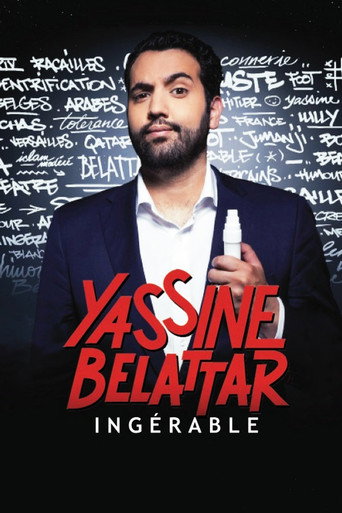 Yassine Belattar - Ingérable ! movie poster