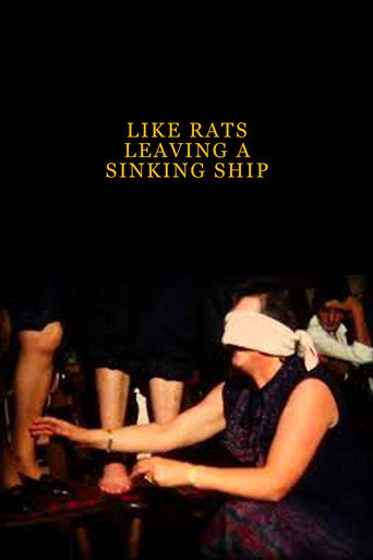 Like Rats Leaving a Sinking Ship movie poster