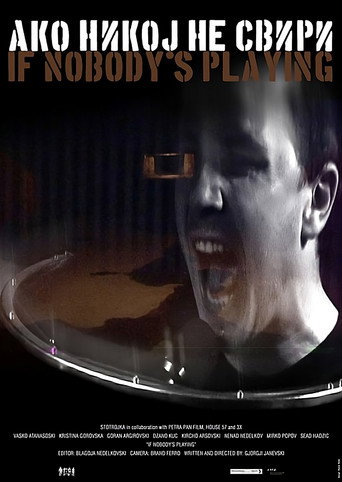 If Nobody’s Playing movie poster