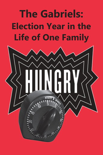 The Gabriels: Election Year in the Life of One Family, Play One: Hungry movie poster