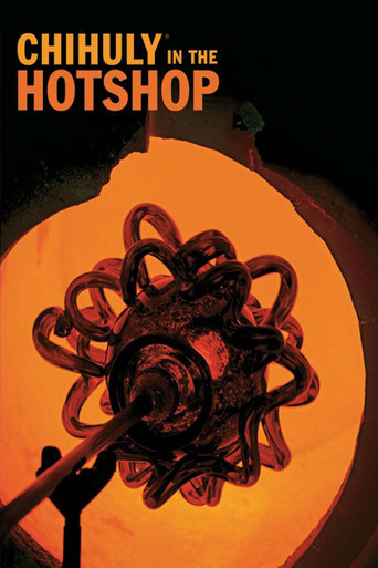 Chihuly in the Hotshop movie poster