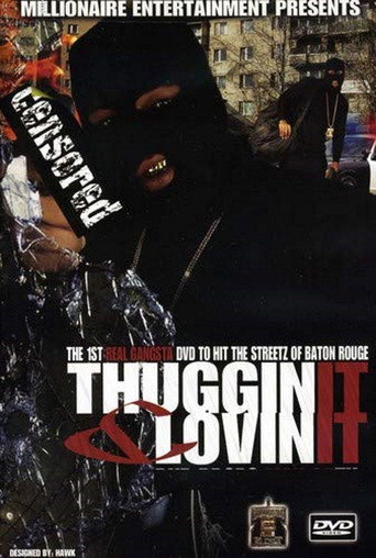 Thuggin' It and Lovin' It movie poster