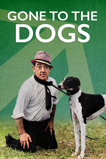 Gone to the Dogs movie poster