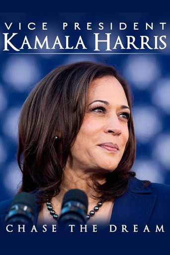 Vice President Kamala Harris: Chase the Dream movie poster